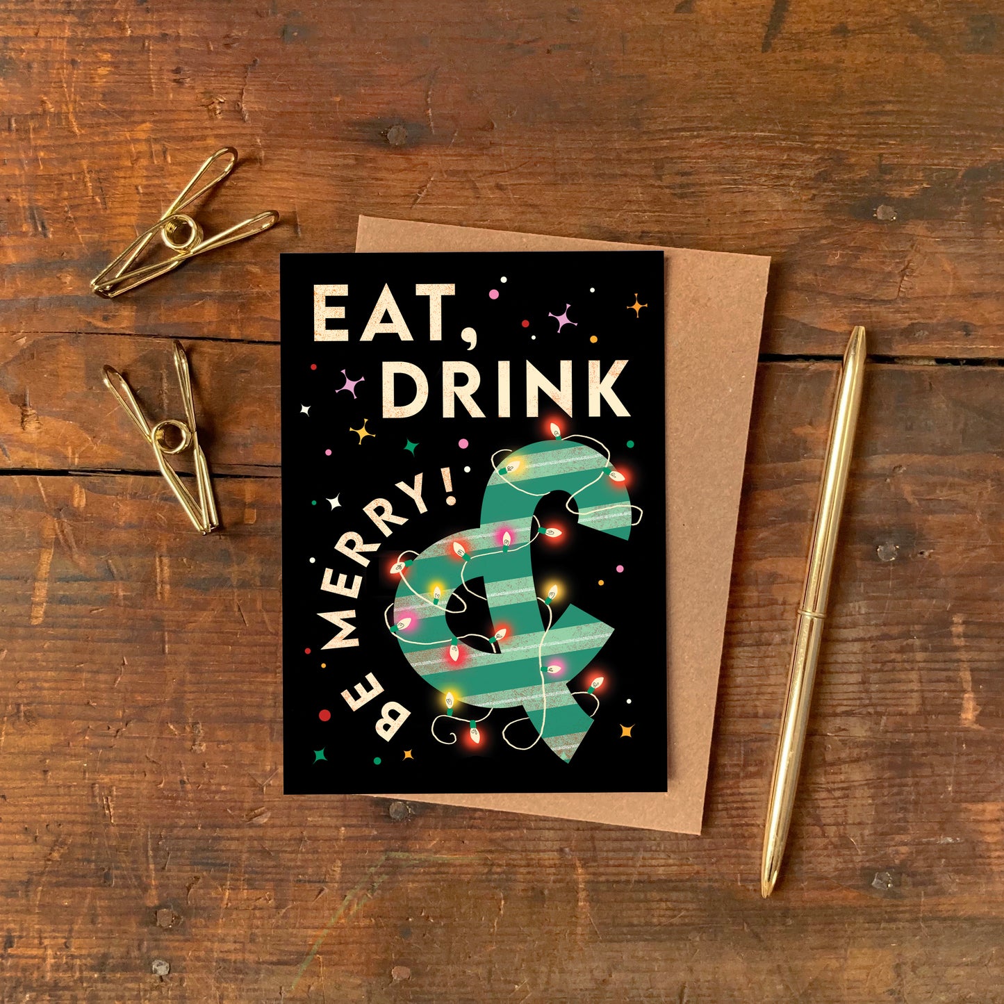 Eat, Drink & Be Merry Type Christmas Card