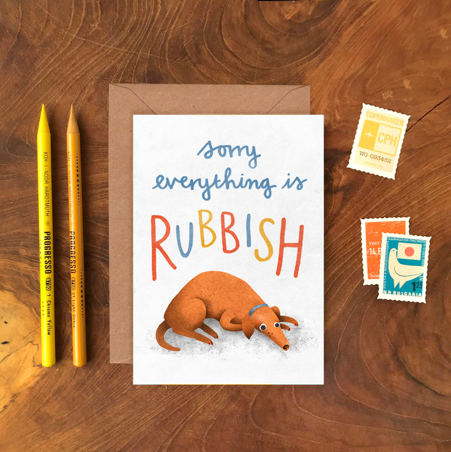 Sorry Everything is Rubbish Greeting Card image 1
