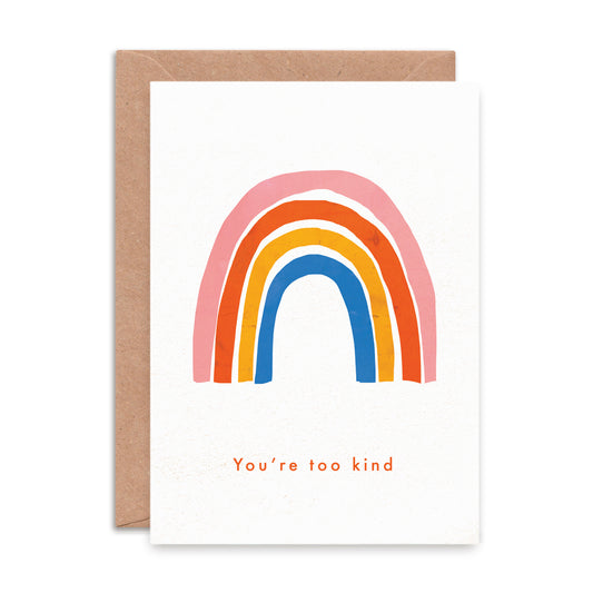'You're Too Kind' Greeting Card image 0