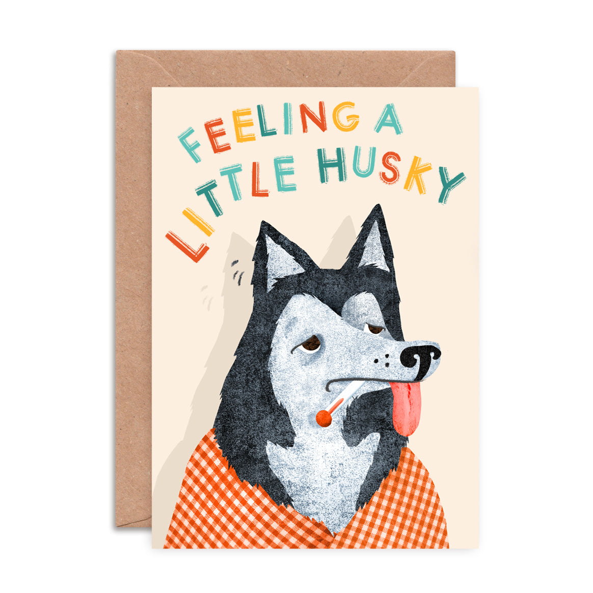 Feeling a Little Husky Get Well Soon Card image 0